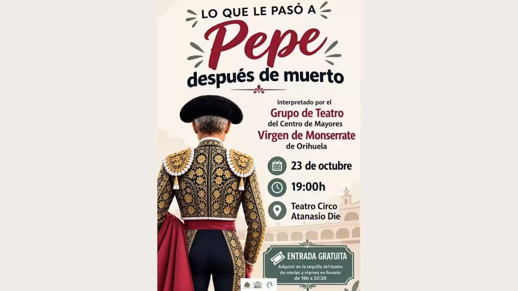 Cartel de Lo que le pasó a Pepe después de muerto, del grupo de teatro del Centro de Mayores Virgen de Monserrate