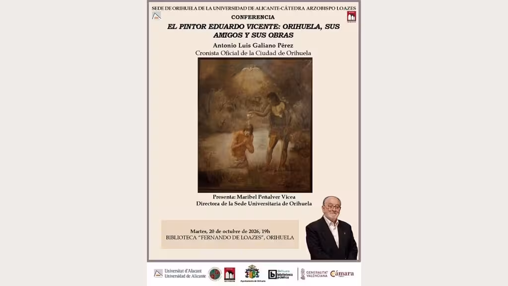Cartel de la conferencia de Antonio Luis Galiano sobre Eduardo Vicente en Orihuela