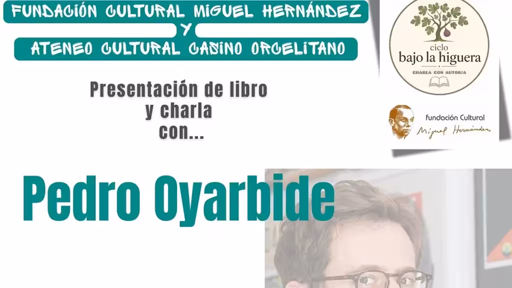 Veranstaltungsplakat zur Buchvorstellung mit Pedro Oyarbide in der Reihe Bajo la higuera