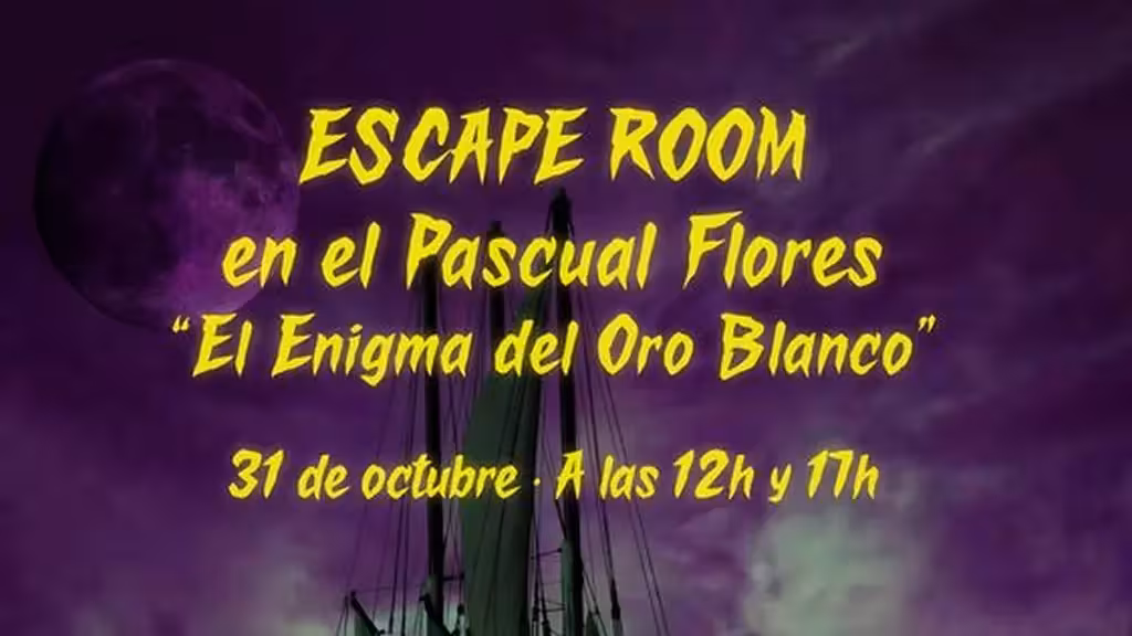 Афиша квеста El Enigma del Oro Blanco на паруснике Pascual Flores, назначенного на 31 октября